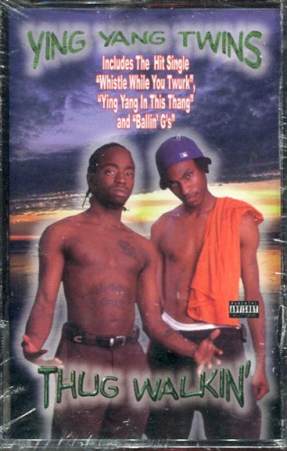 Thug Walkin’ — Ying Yang Twins