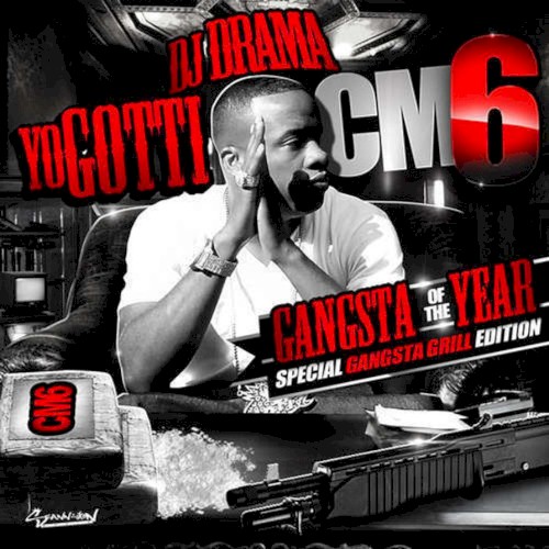 Cocaine Muzik 6 (Gangsta of the Year) — Yo Gotti