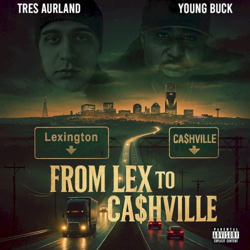 From Lex to Ca$Hville — Young Buck