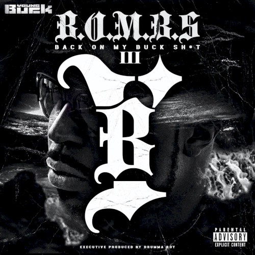 Back on My Buck Shit, Vol. 3 — Young Buck