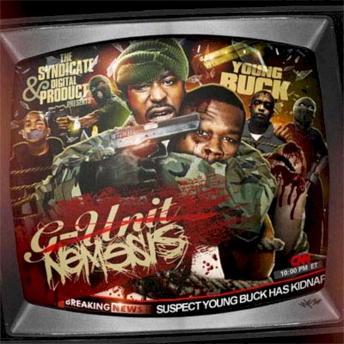 G-Unit Nemesis — Young Buck