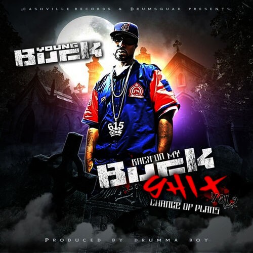 Back On My Buck Shit V2 — Young Buck