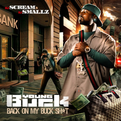 Back on My Buck Shit — Young Buck