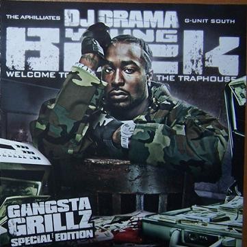 Welcome to the Traphouse (Official Gangsta Grillz Seried) — Young Buck