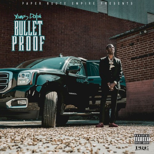 Bulletproof — Young Dolph