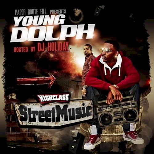 High Class Street Music — Young Dolph