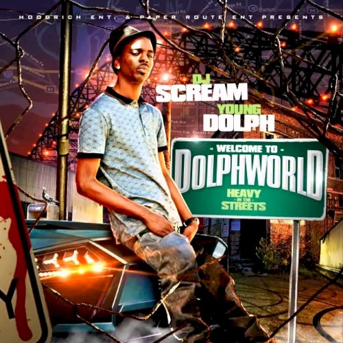 Welcome 2 Dolph World — Young Dolph