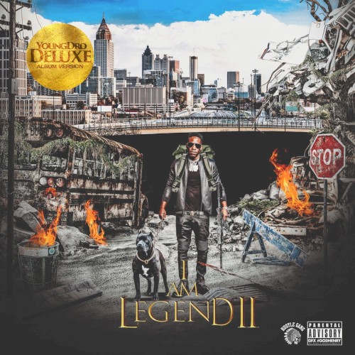 I Am Legend 2 (Deluxe Version) — Young Dro