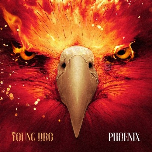 Phoenix — Young Dro