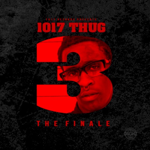 1017 Thug 3: The Finale — Young Thug