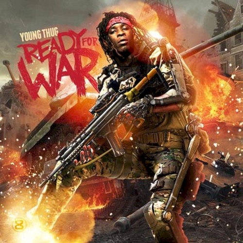 Ready for War — Young Thug