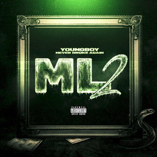 ML2 — YoungBoy Never Broke Again