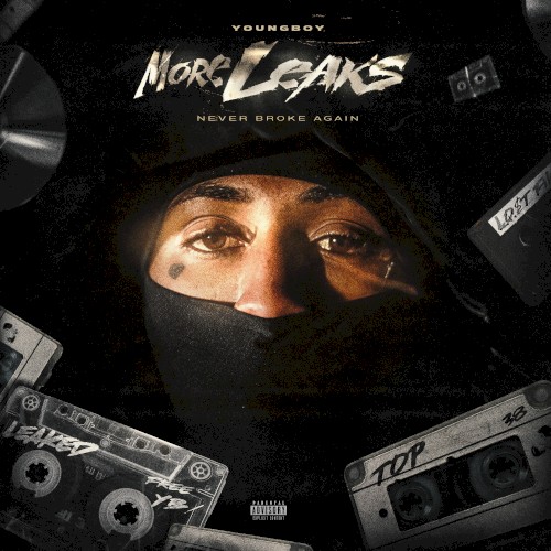 More Leaks — YoungBoy Never Broke Again