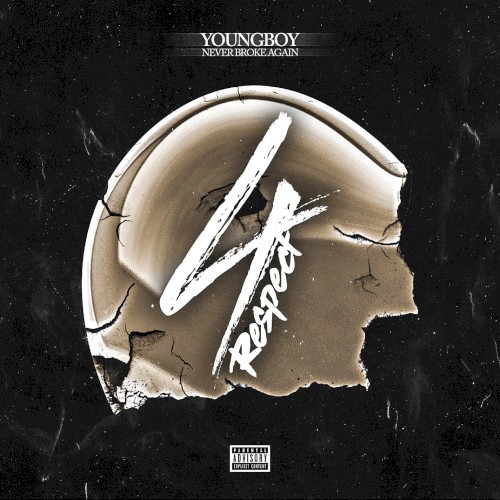 4Respect — YoungBoy Never Broke Again