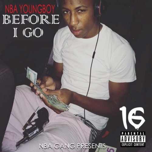 Before I Go — YoungBoy Never Broke Again