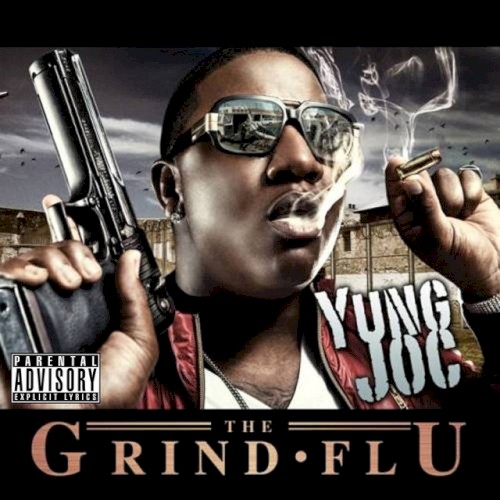 The Grind Flu — Yung Joc
