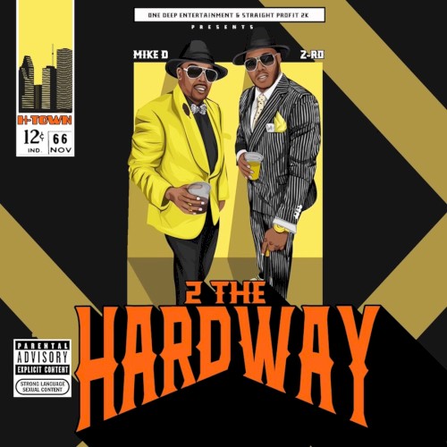 2 The Hardway — Z-Ro