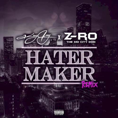 Hater Maker — Z-Ro