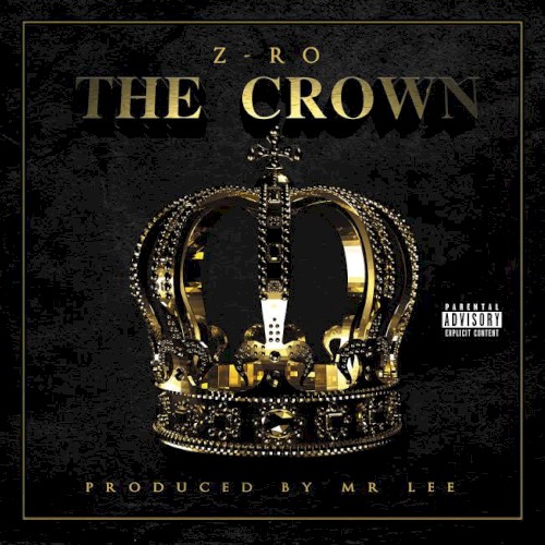 The Crown — Z-Ro