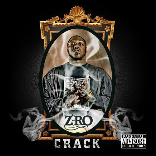 Crack — Z-Ro