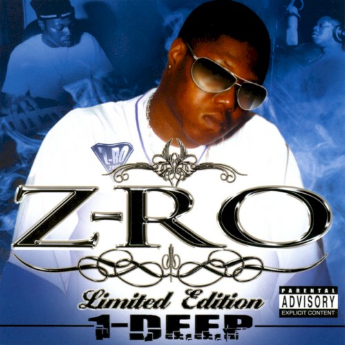 Limited Edition 1 Deep — Z-Ro