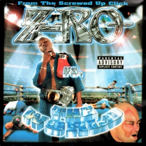 Z-Ro vs. the World — Z-Ro