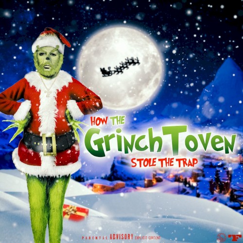 GrinchToven "Stole The Trap" — Zaytoven