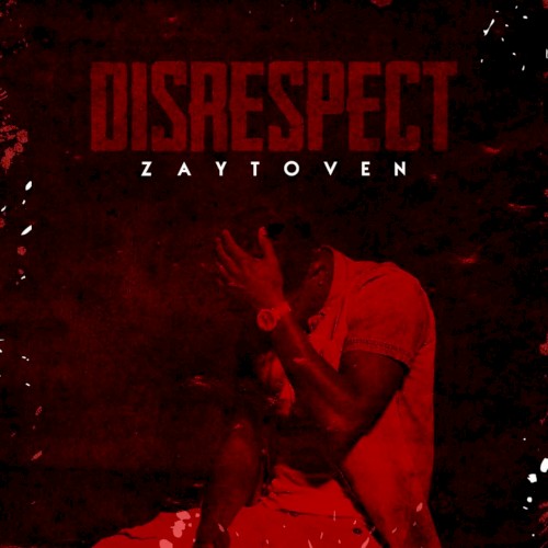 Disrespect — Zaytoven