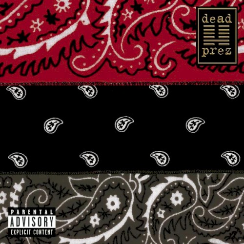 RBG: Revolutionary but Gangsta — dead prez