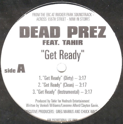 Get Ready / Friday 'Til Sunday — dead prez