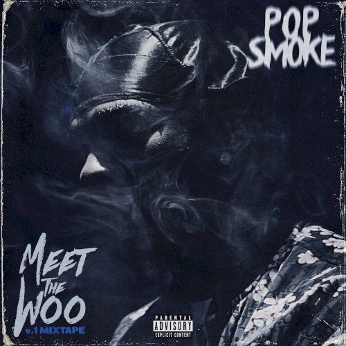 Meet the Woo — Pop Smoke