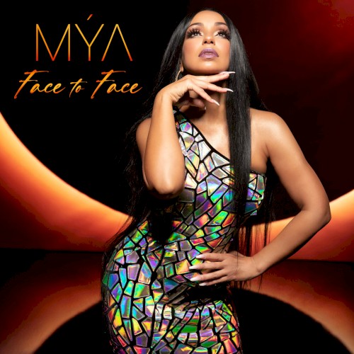 Face to Face — Mya