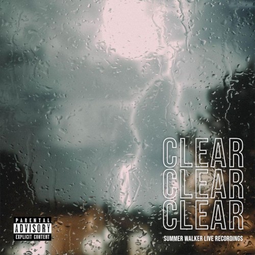 CLEAR — Summer Walker