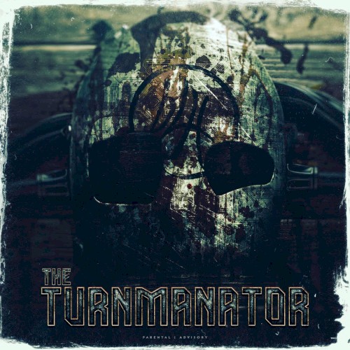 The Turnmanator — Brotha Lynch Hung