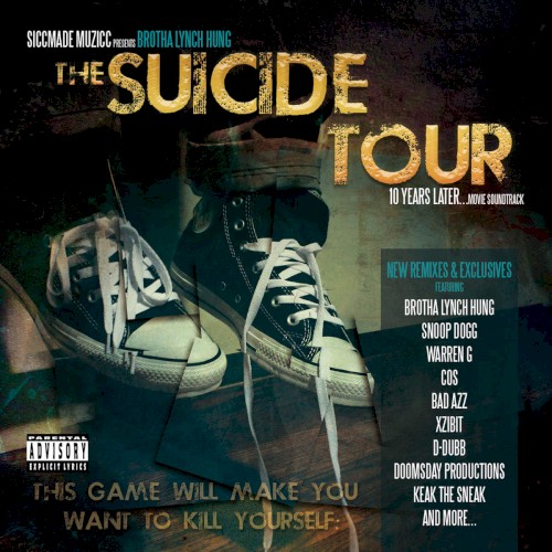 The Suicide Tour (10 Years Later) — Brotha Lynch Hung