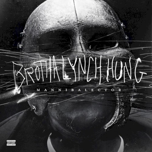 Mannibalector — Brotha Lynch Hung