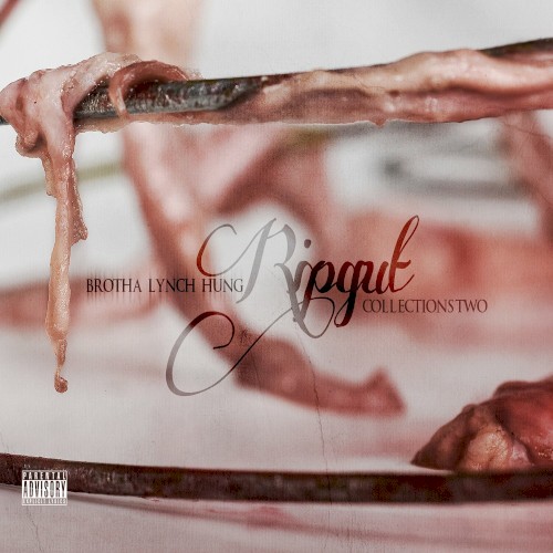 The Ripgut Collection Two — Brotha Lynch Hung