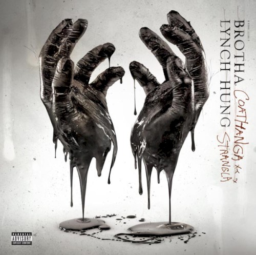 Coathanga Strangla — Brotha Lynch Hung
