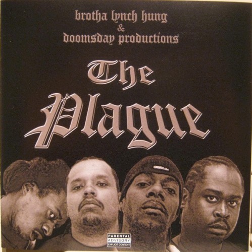 The Plague — Brotha Lynch Hung
