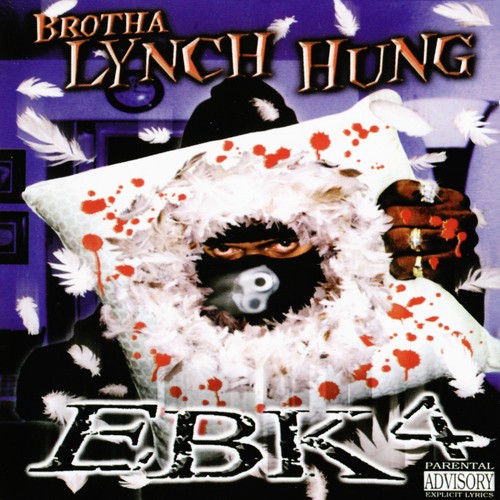EBK4 — Brotha Lynch Hung