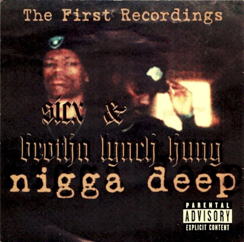 Nigga Deep — Brotha Lynch Hung