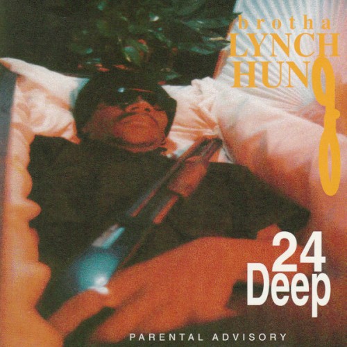 24 Deep — Brotha Lynch Hung