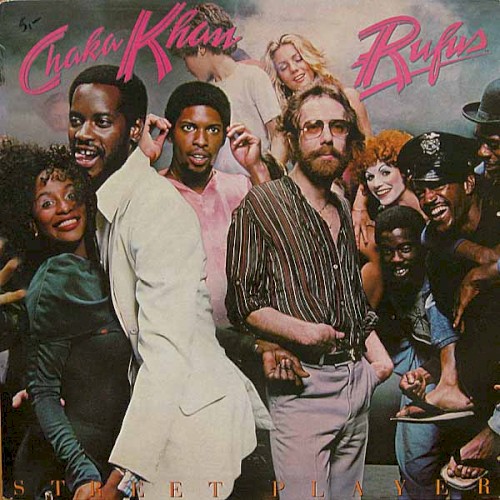 Street Player — Chaka Khan