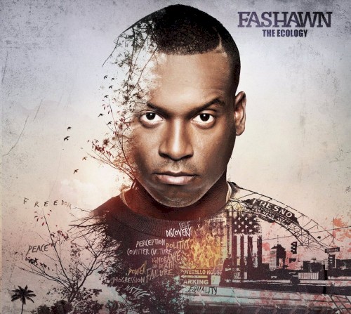 The Ecology — Fashawn