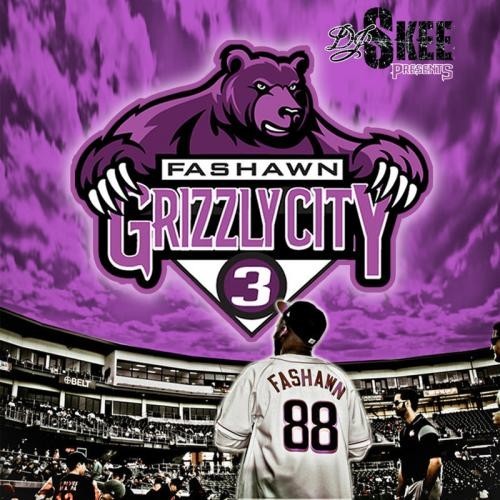 Grizzly City 3 — Fashawn