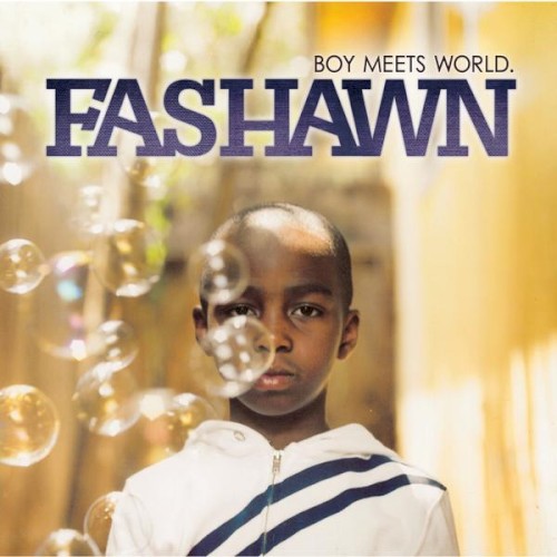 Boy Meets World — Fashawn