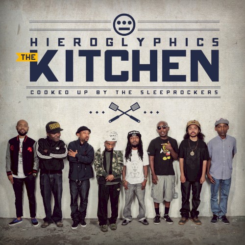 The Kitchen — Hieroglyphics
