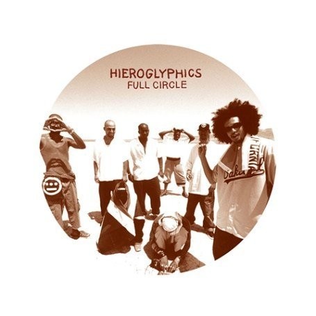 Full Circle — Hieroglyphics