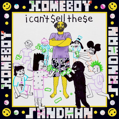 I Can't Sell These — Homeboy Sandman