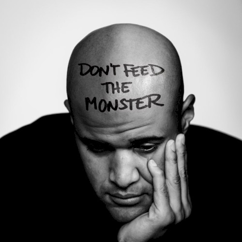 Don't Feed the Monster — Homeboy Sandman